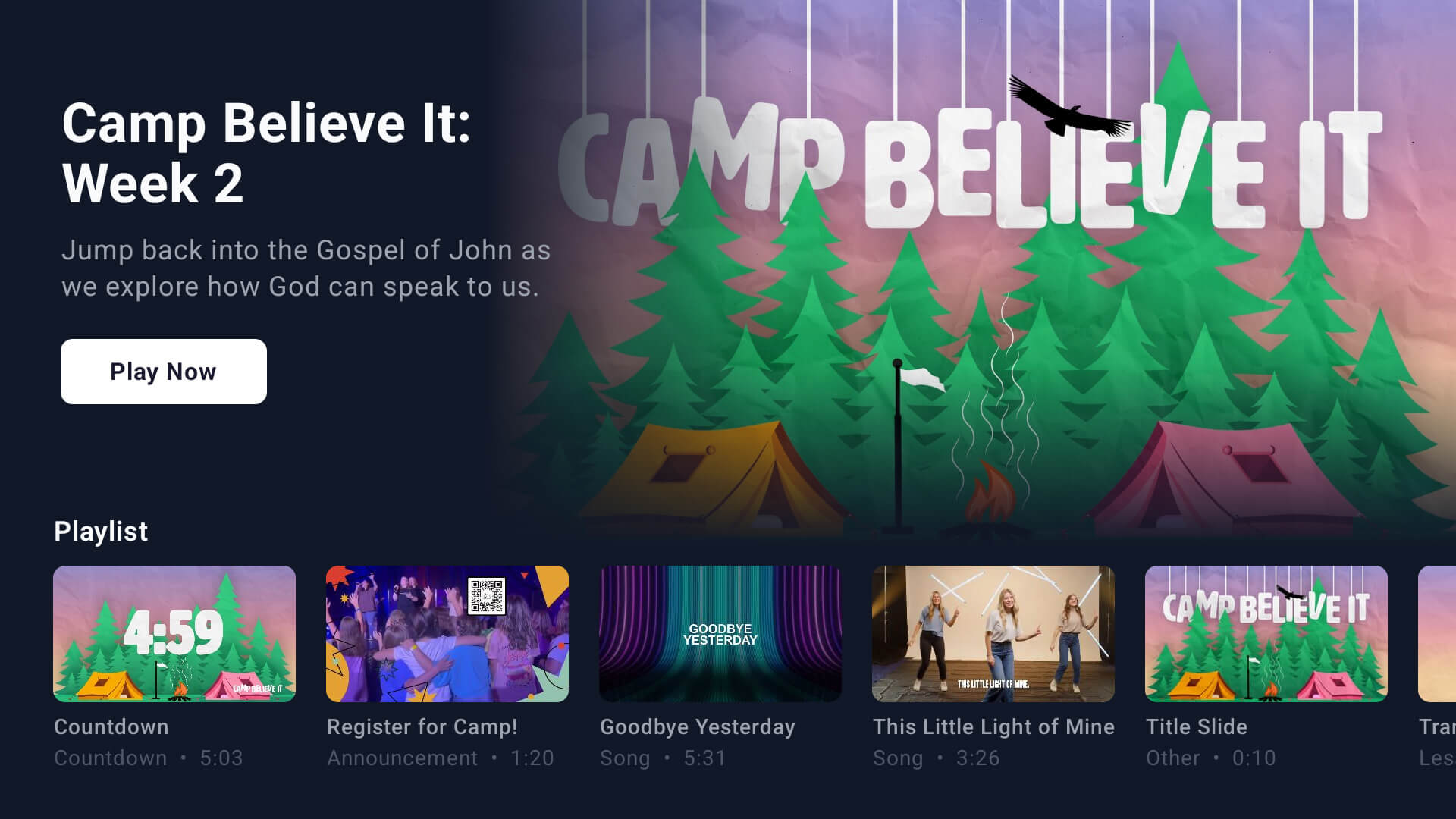 A room's screen showing the Camp Believe It program with a Play Now button and the playlist of videos